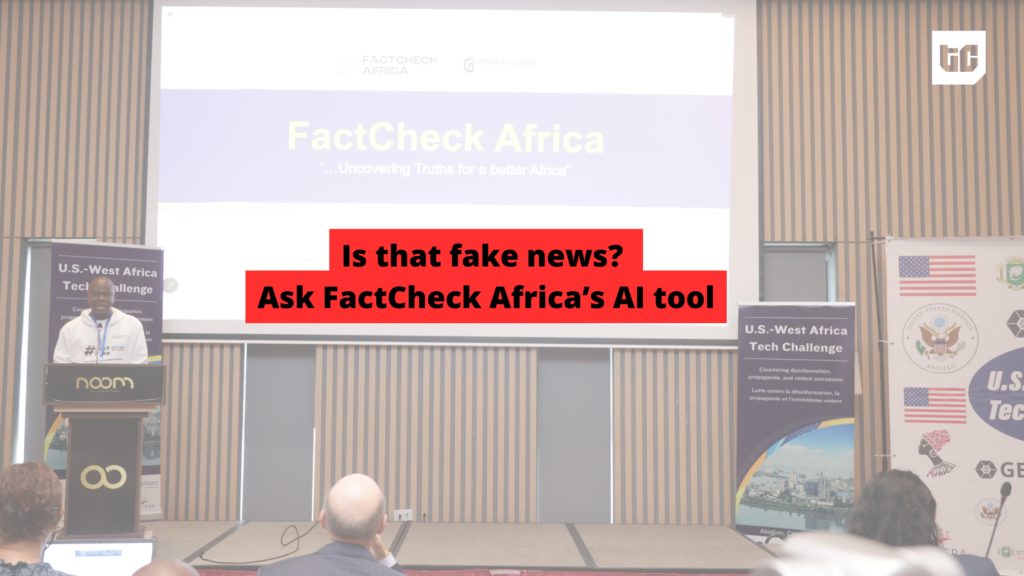 Factcheck Africa’s AI tool spots fake news within seconds