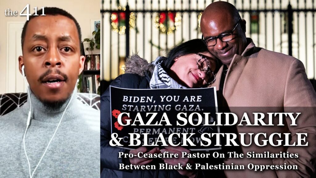 AME Pastor Who Protested Biden Connects Gaza & Palestine Solidarity To The Black Church & Struggle | The 411