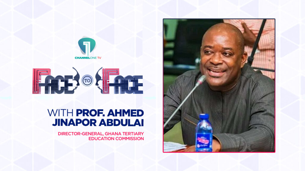 Face-To-Face with Prof. Ahmed Jinapor Abdulai, Director-General, Ghana Tertiary Education Commission – Citinewsroom – Comprehensive News in Ghana