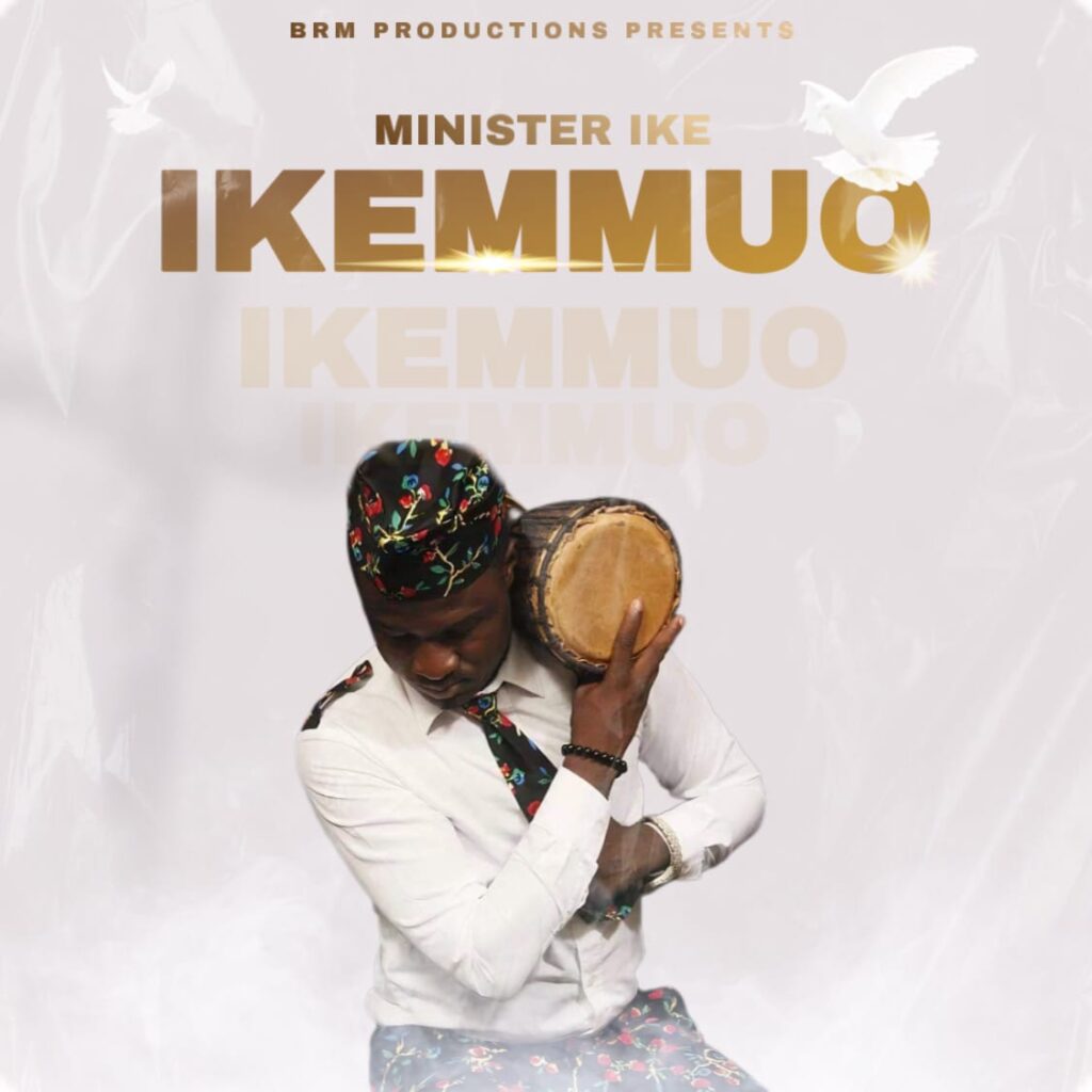 Minister Ike returns with another smash-hit single 'IKEMMUO'